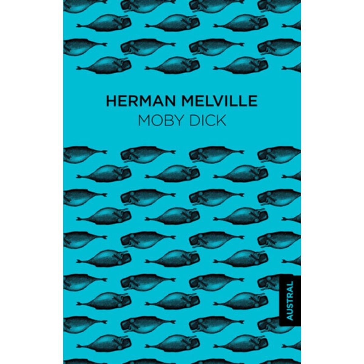 AUSTRAL - Moby Dick - Herman Melville --