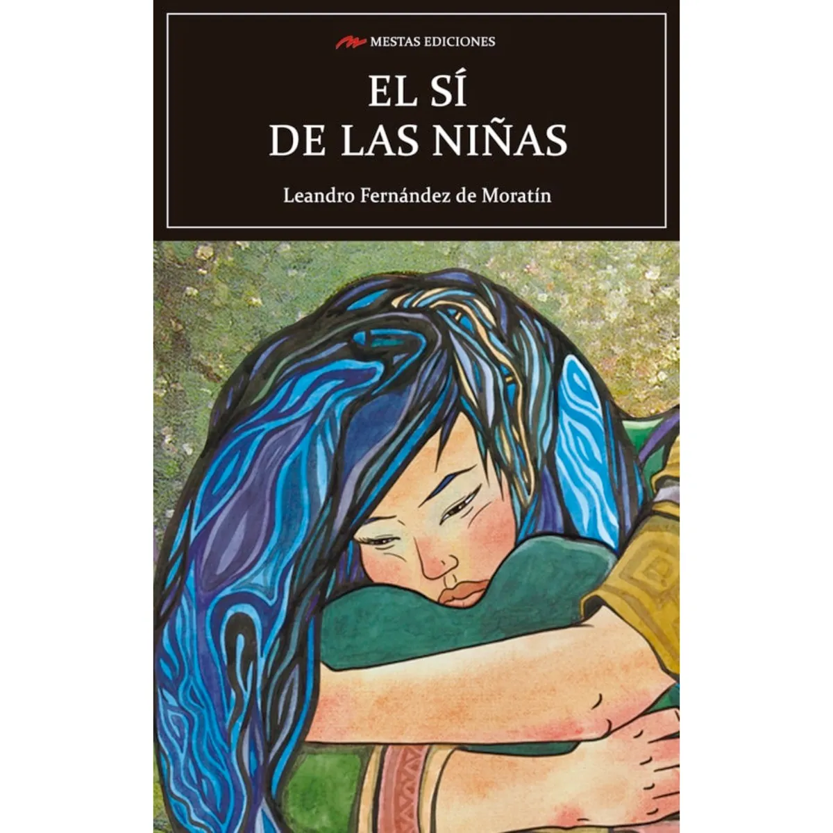MESTAS EDICIONES - El sí de las niñas - Autor(a):  L.  Fernández de Moratín