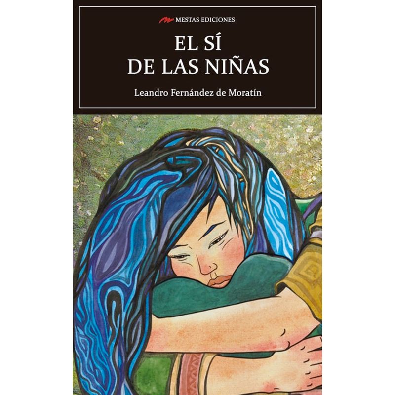 MESTAS EDICIONES - El sí de las niñas - Autor(a):  L.  Fernández de Moratín
