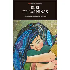 MESTAS EDICIONES - El sí de las niñas - Autor(a): L. Fernández de Moratín