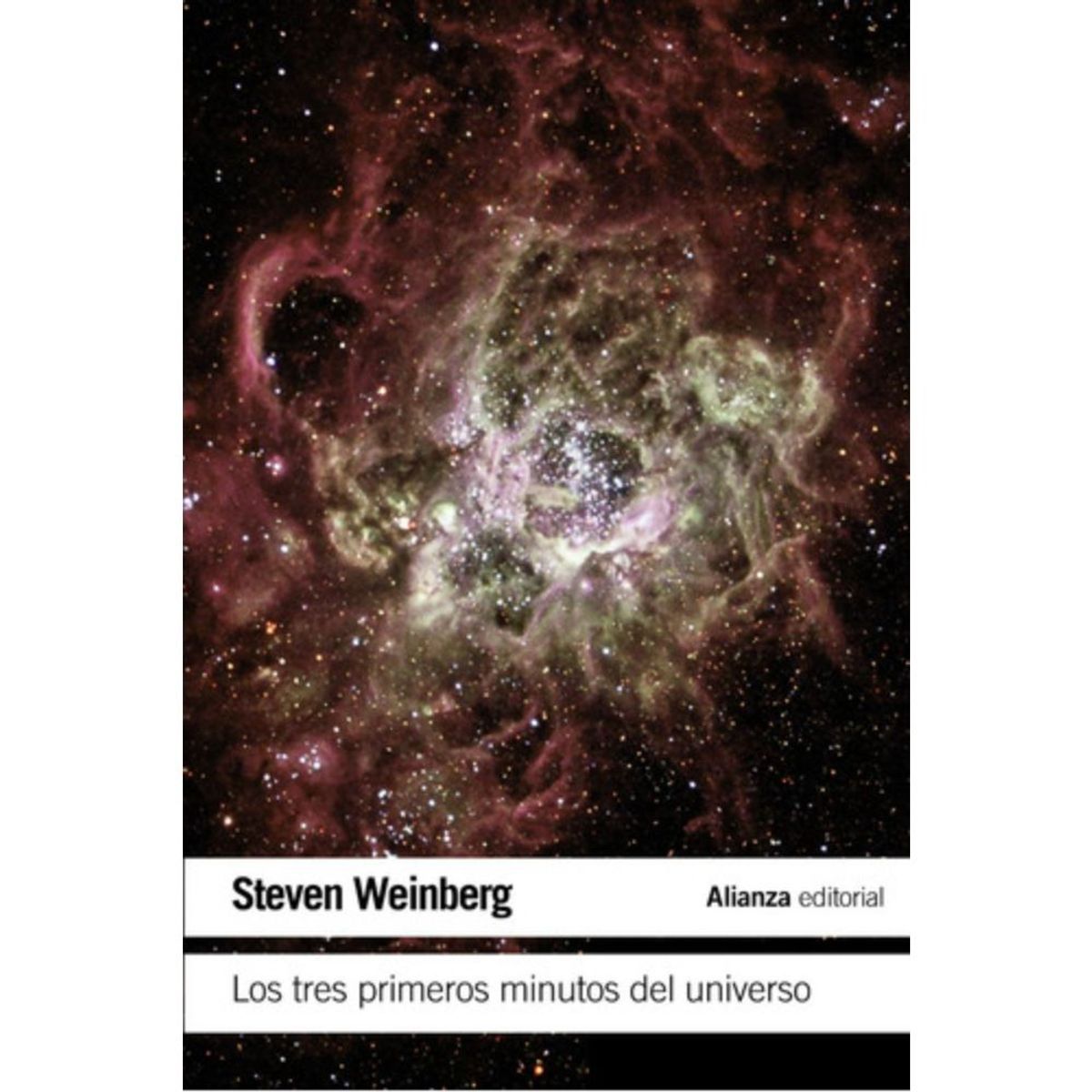 ALIANZA - Los Tres Primeros Minutos Del Universo - Steven Weinberg