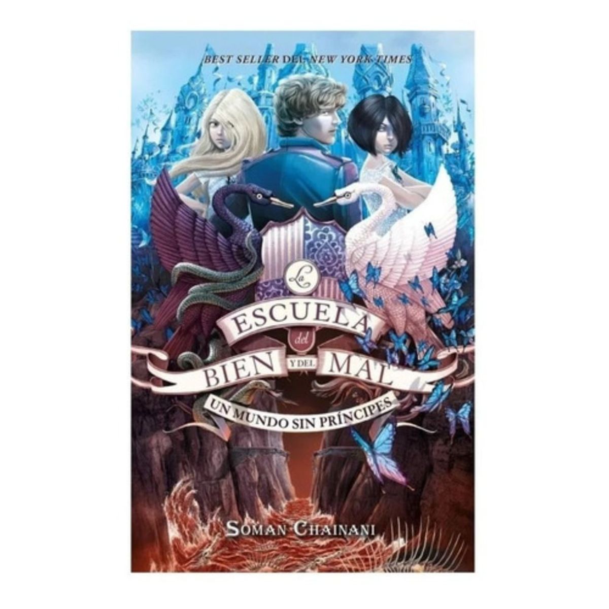 PUCK - Escuela Del Bien Y Del Mal 2: Un Mundo Sin Príncipes - Soman