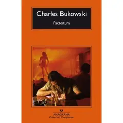 ANAGRAMA - Factótum - Bukowski, Charles