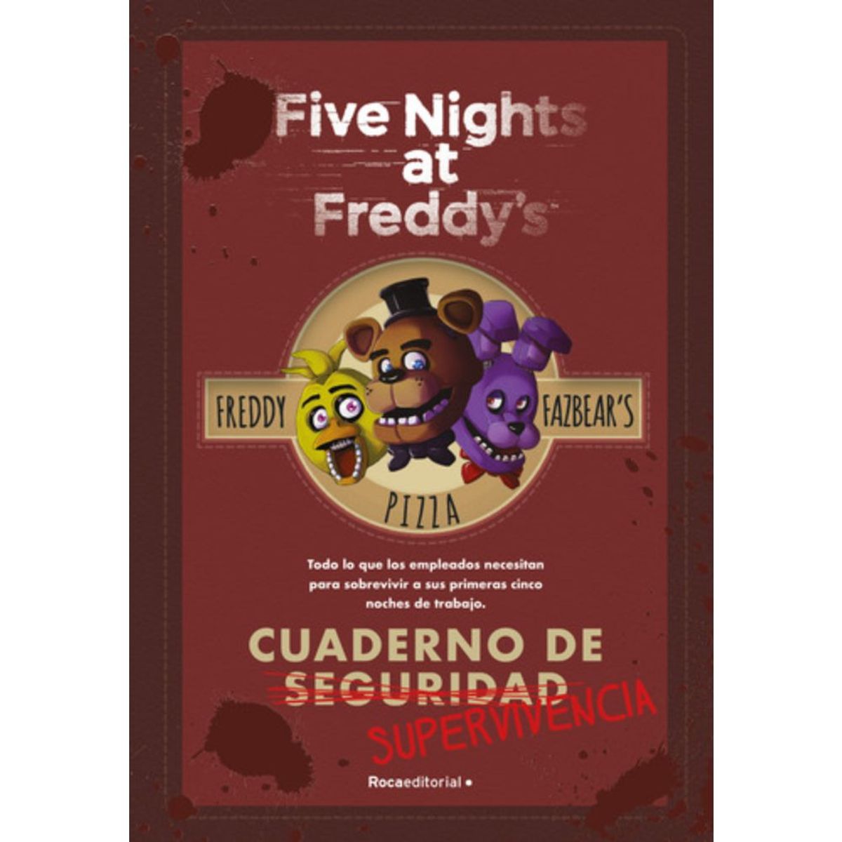 ROCA EDITORIAL - Five Nights At Freddys - Cuaderno De Supervivencia - Cawthon