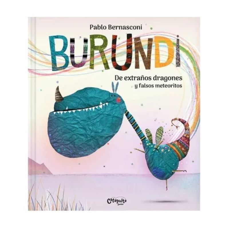CATAPULTA - Libro Burundi - De extraños dragones y falsos meteoritos
