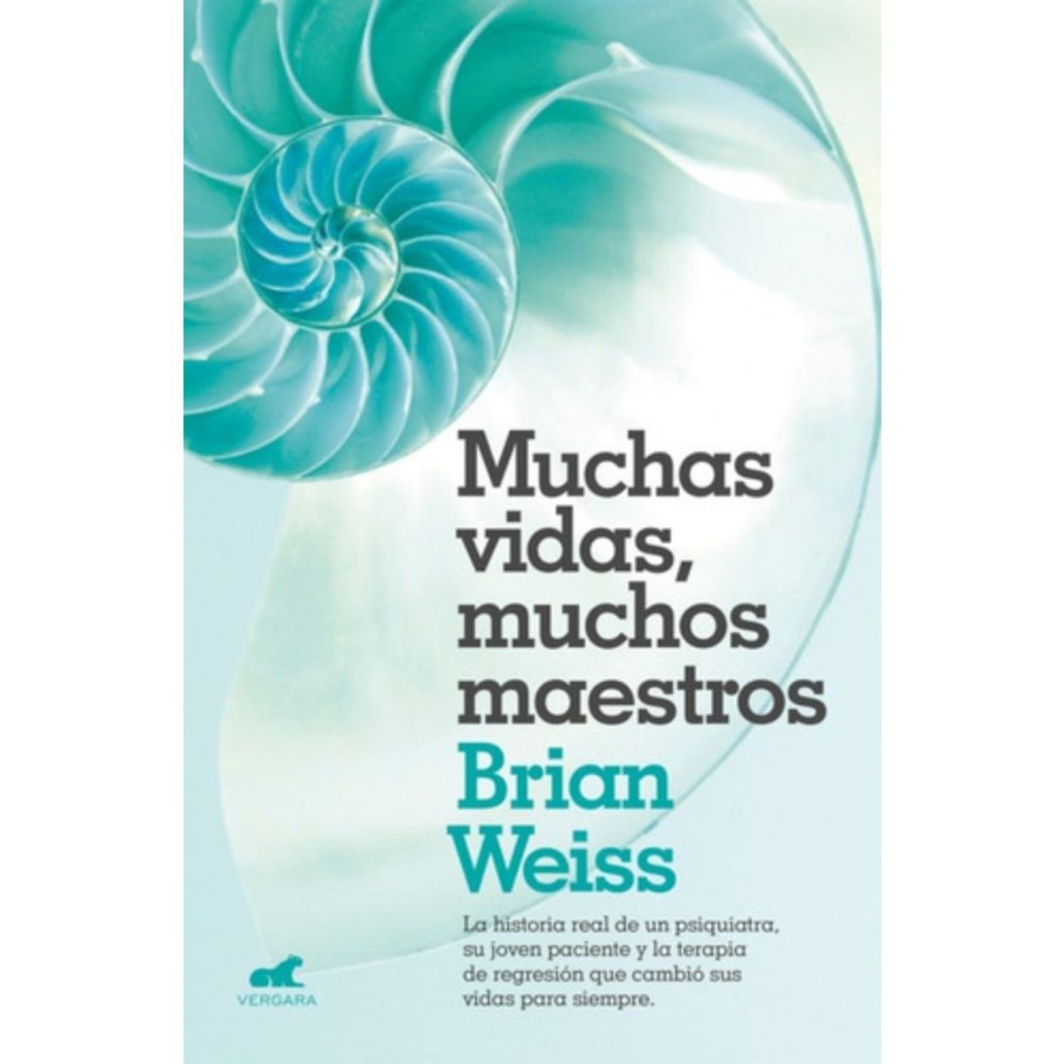 VERGARA - Muchas Vidas, Muchos Maestros - Weiss, Brian -