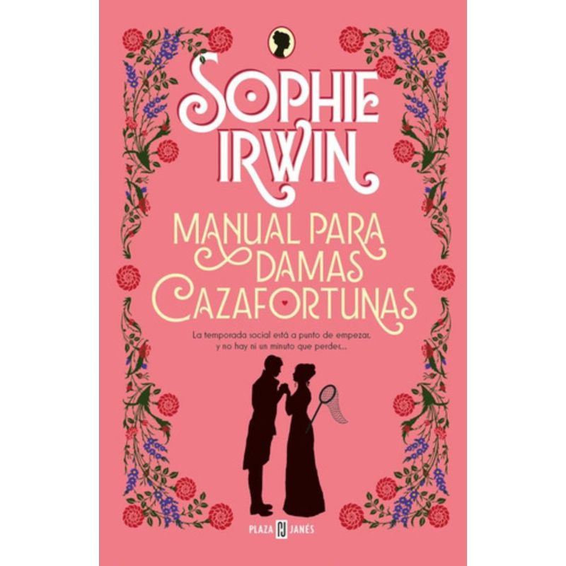 PLAZA & JANES - Libro Manual Para Damas Cazafortunas - Sophie Irwin