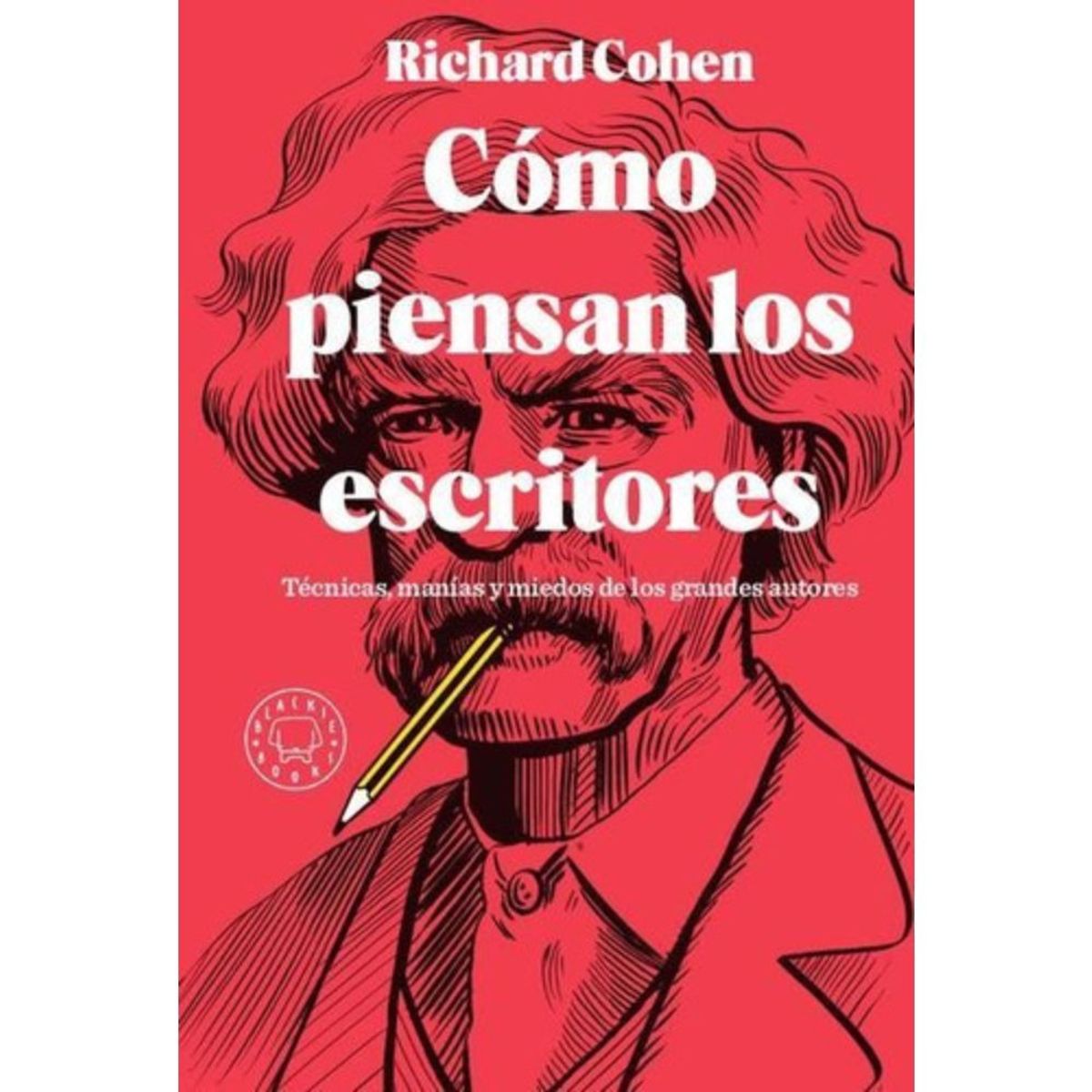BLACKIE BOOKS - Libro Cómo Piensan Los Escritores - Richard Cohen