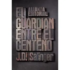 ALIANZA - El Guardián Entre El Centeno - J. D. Salinger