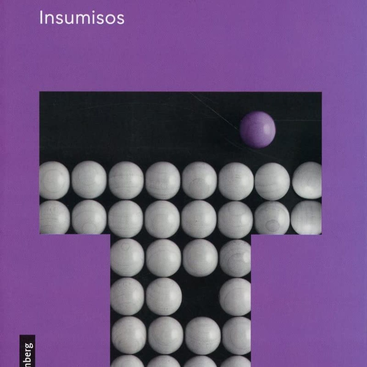 GALAXIA GUTENBERG - Libro Insumisos - Todorov Tzvetan