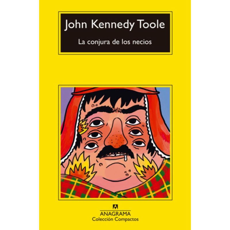 ANAGRAMA - Conjura De Los Necios - Toole, John Kennedy