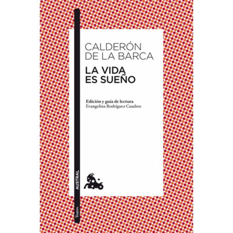 AUSTRAL - Libro La Vida Es Sueño - Pedro Calderón De La Barca