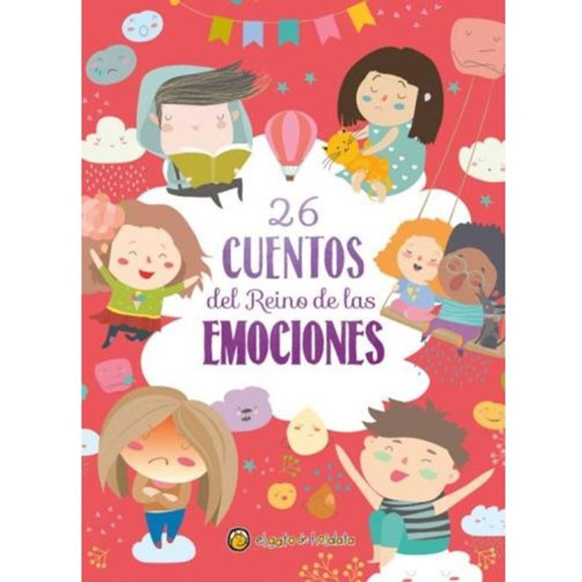 EL GATO DE HOJALATA - 26 Cuentos Del Reino De Las Emociones - El Gato De Hojalata