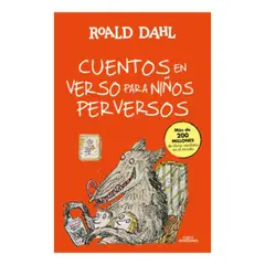 ALFAGUARA - Libro Cuentos En Verso Para Niños Perversos - Roald Dahl