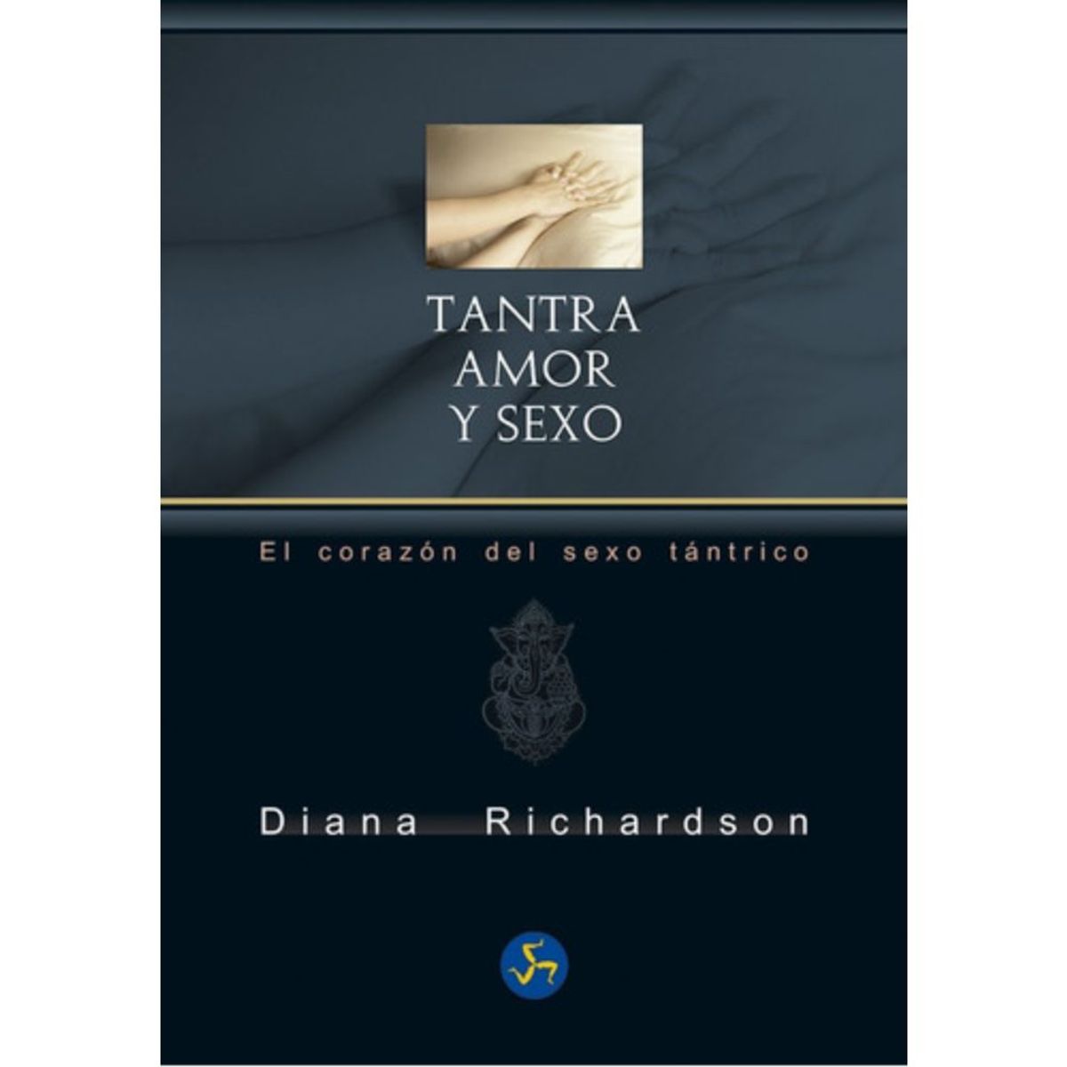 NEO PERSON - Libro Tantra: Amor Y Se-xo  - Diana Richardson