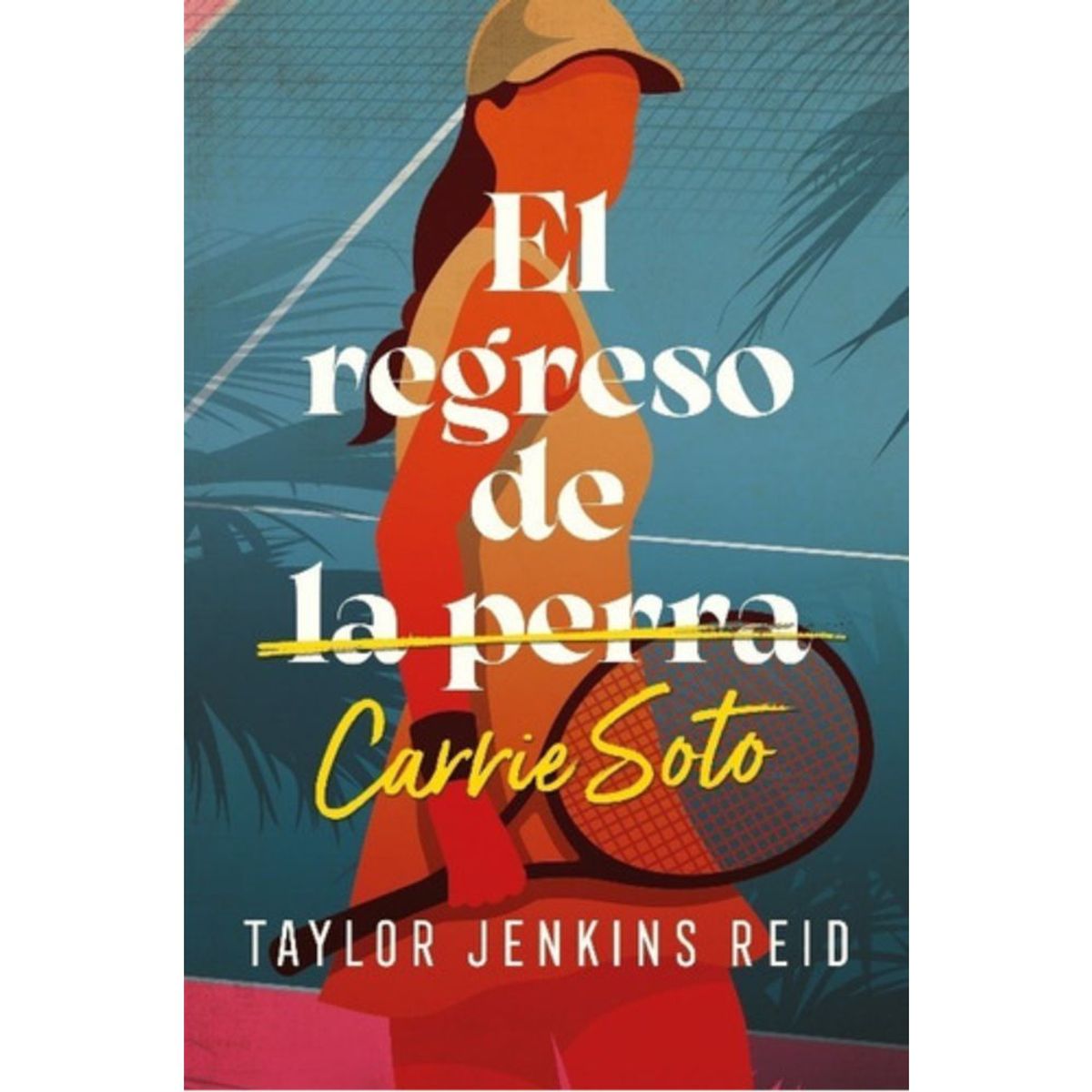 EDICIONES URANO - Libro El Regreso De Carrie Soto - Taylor Jenkins Reid
