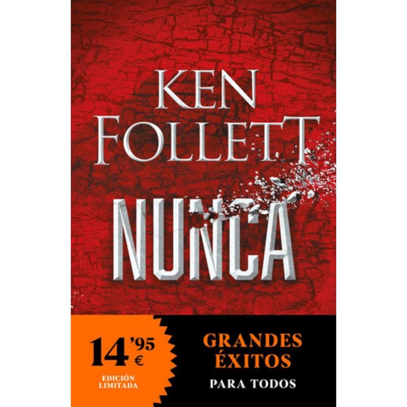 DEBOLSILLO - Libro Nunca - Ken Follett