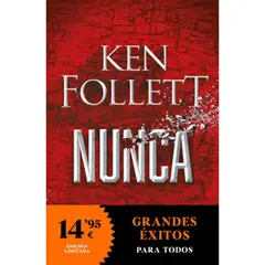 DEBOLSILLO - Libro Nunca - Ken Follett
