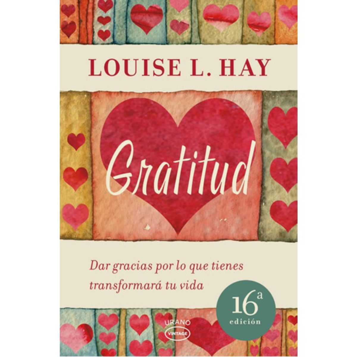 EDICIONES URANO - Libro Gratitud - Louise L. Hay
