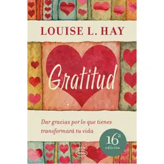 EDICIONES URANO - Libro Gratitud - Louise L. Hay