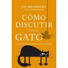 BOOKS4POCKET - Libro Cómo Discutir Con Un Gato - Jay Heinrichs