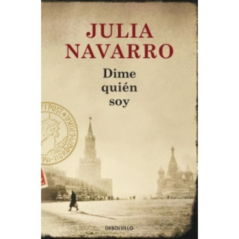DEBOLSILLO - Dime Quién Soy - Navarro, Julia -