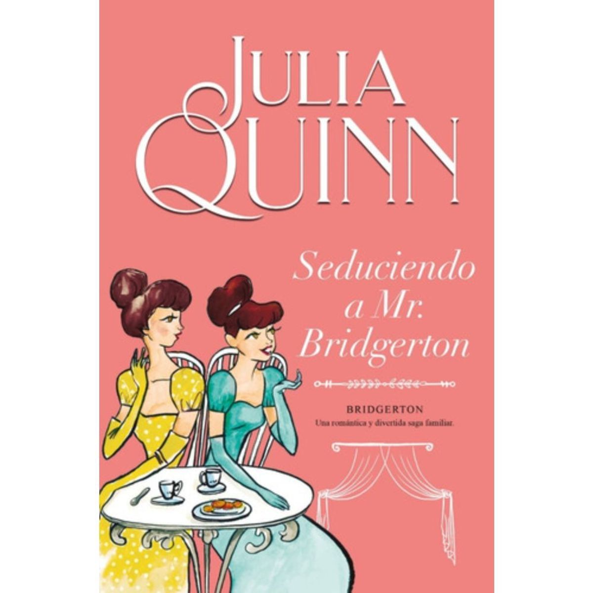 TITANIA - Seduciendo A Mr. Bridgerton (bridgerton 4) - Quinn, Julia