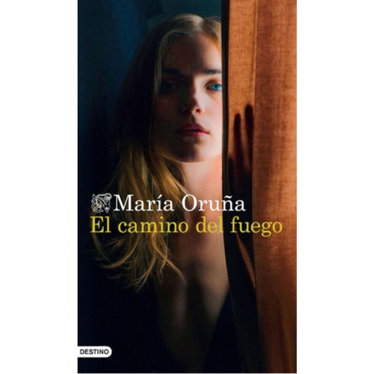 DESTINO - Libro El Camino Del Fuego - María Oruña
