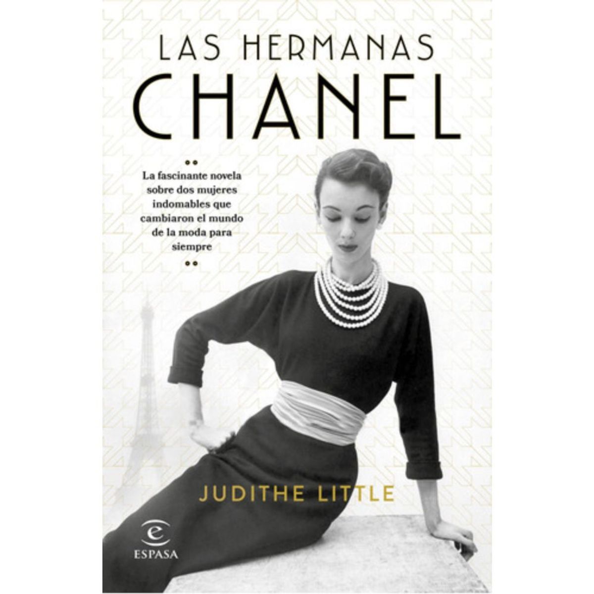 ESPASA - Las Hermanas Chanel - Judithe Little