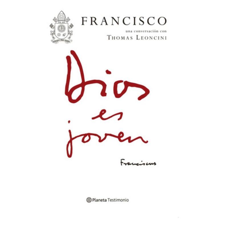 PLANETA - Libro Dios Es Joven - Papa Francisco