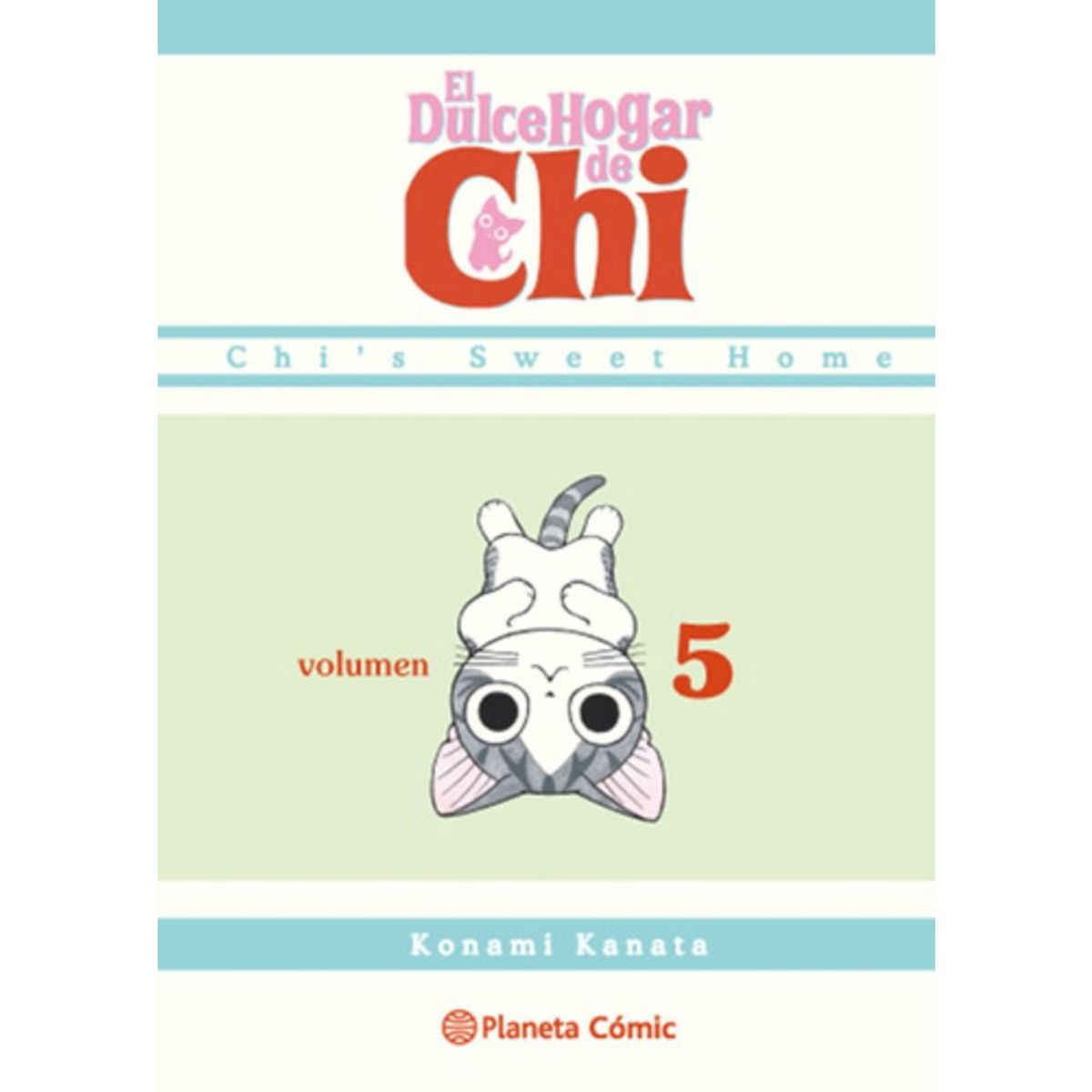 PLANETA COMIC - Dulce Hogar De Chi Nº 05/12 - Konami Kanata