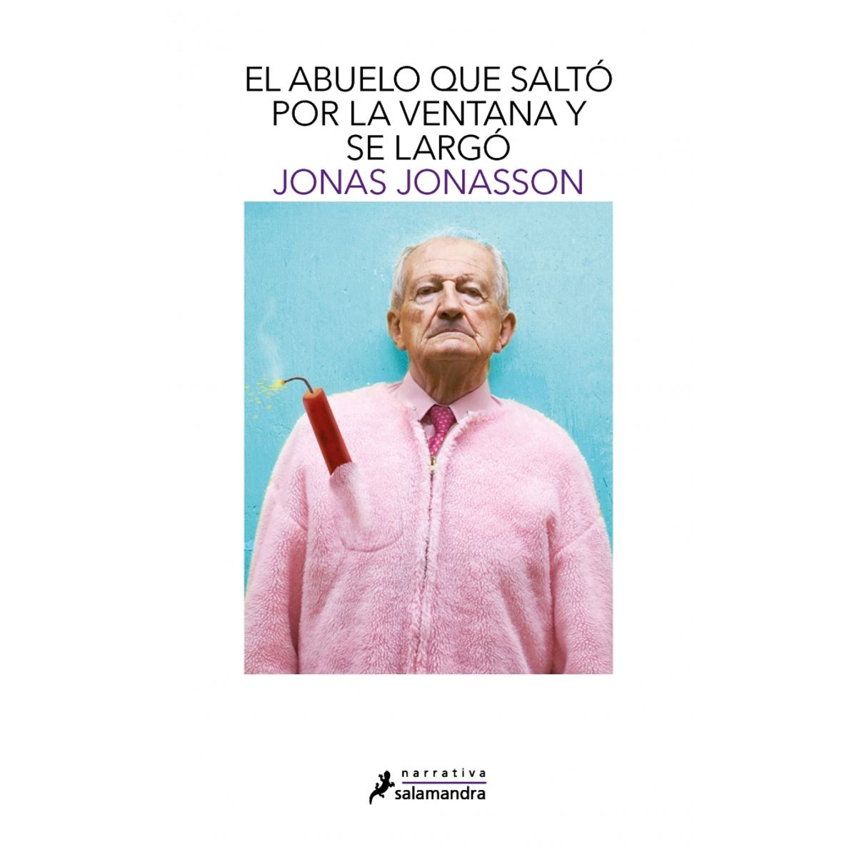 SALAMANDRA BOLSILLO - Libro El abuelo que saltó por la ventana y se largó