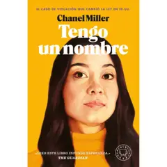 BLACKIE BOOKS - Tengo Un Nombre - Chanel Miller