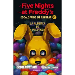 ROCA EDITORIAL - Libro Five Nights at Freddy's El parque de bolas - Cawthon