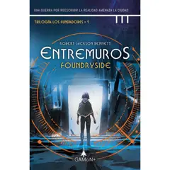 GAMON - Libro Los Fundadores 1: Entremuros - Jackson Bennett Robert