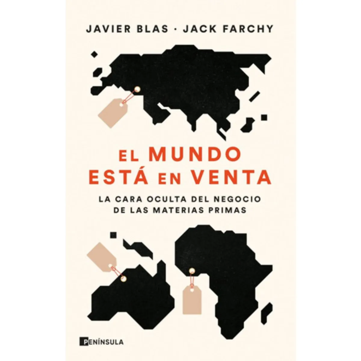 Peninsula - Libro El Mundo Está En Venta - Javier Blas