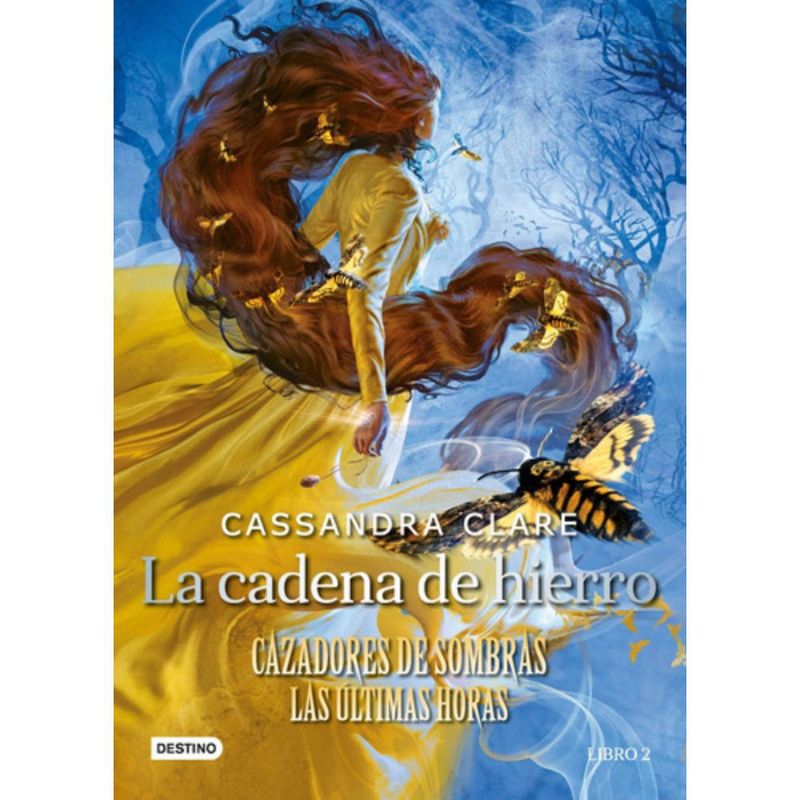 DESTINO - Cazadores Sombras Últimas Horas 2: Cadena De Hierro - Clare