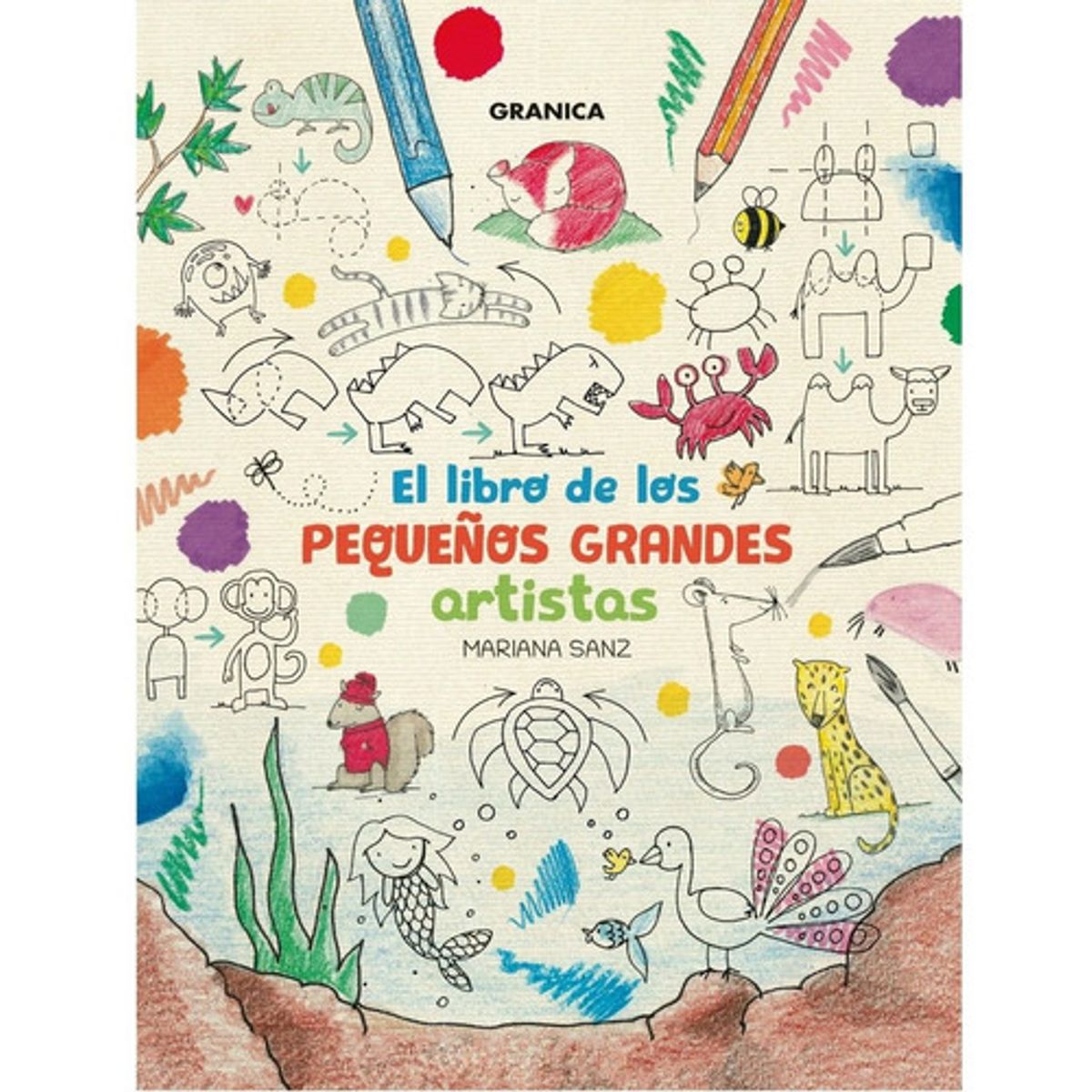 GRANICA - El Libro De Los Pequeños Grandes Artistas - Mariana Sanz