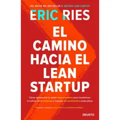 Deusto - El Camino Hacia El Lean Startup - Eric Ries