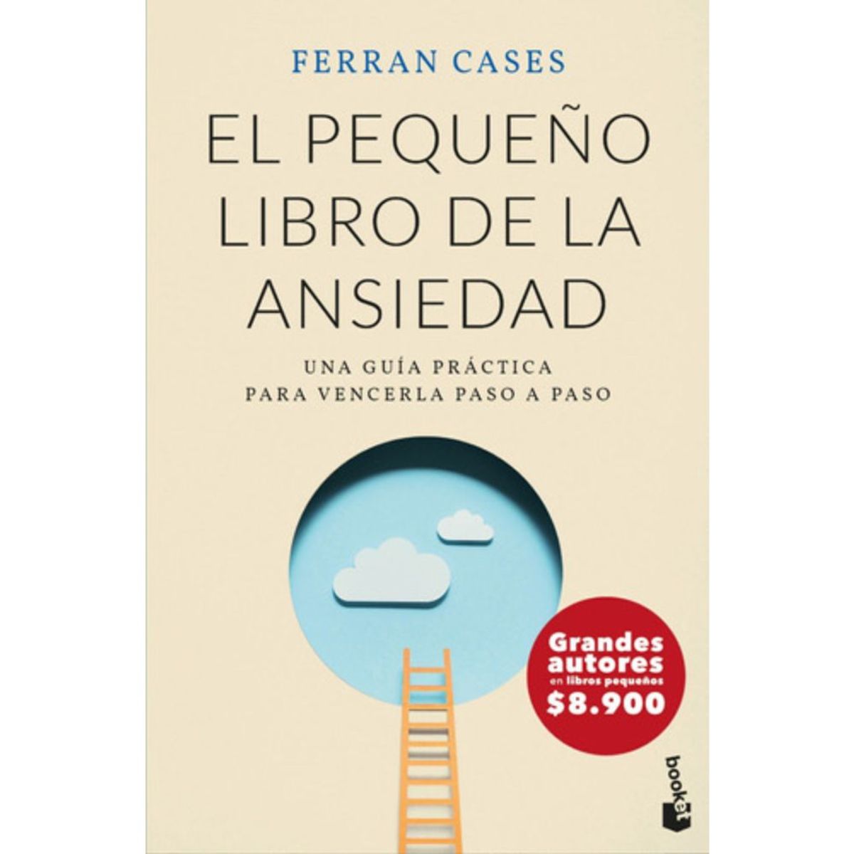 BOOKET - El Pequeño Libro De La Ansiedad - Ferran Cases