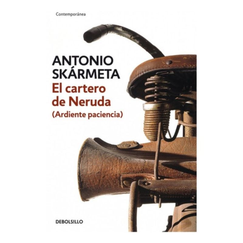DEBOLSILLO - Libro El cartero de Neruda - Antonio Skármeta