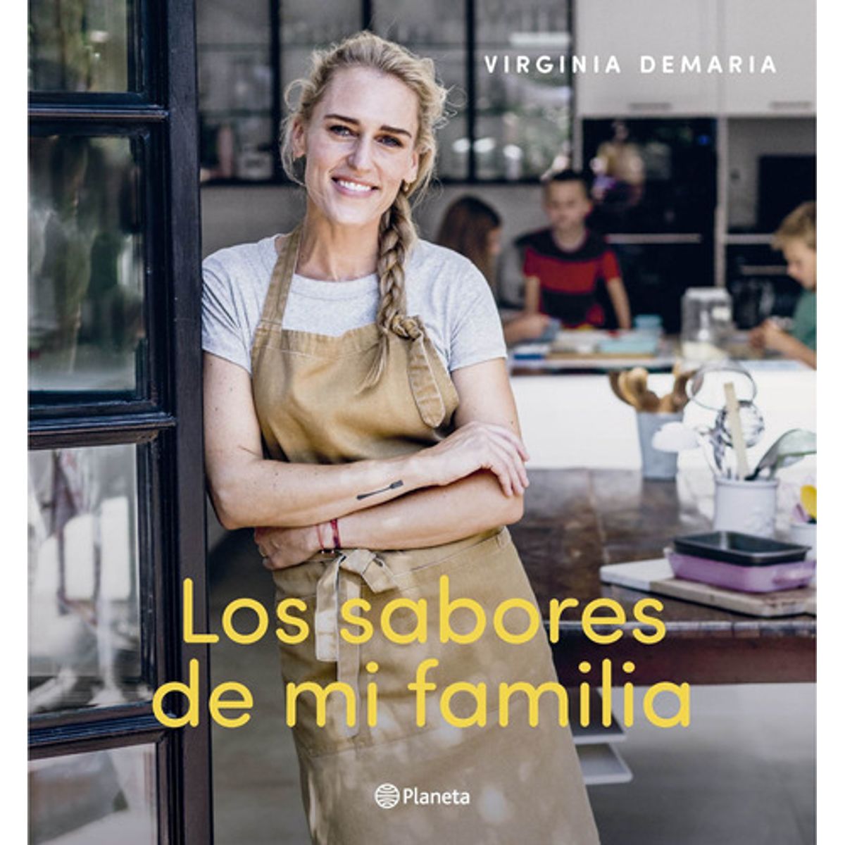 PLANETA - Los Sabores De Mi Familia - Virginia Demaría