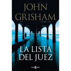 PLAZA & JANES - Libro La Lista Del Juez - John Grisham -