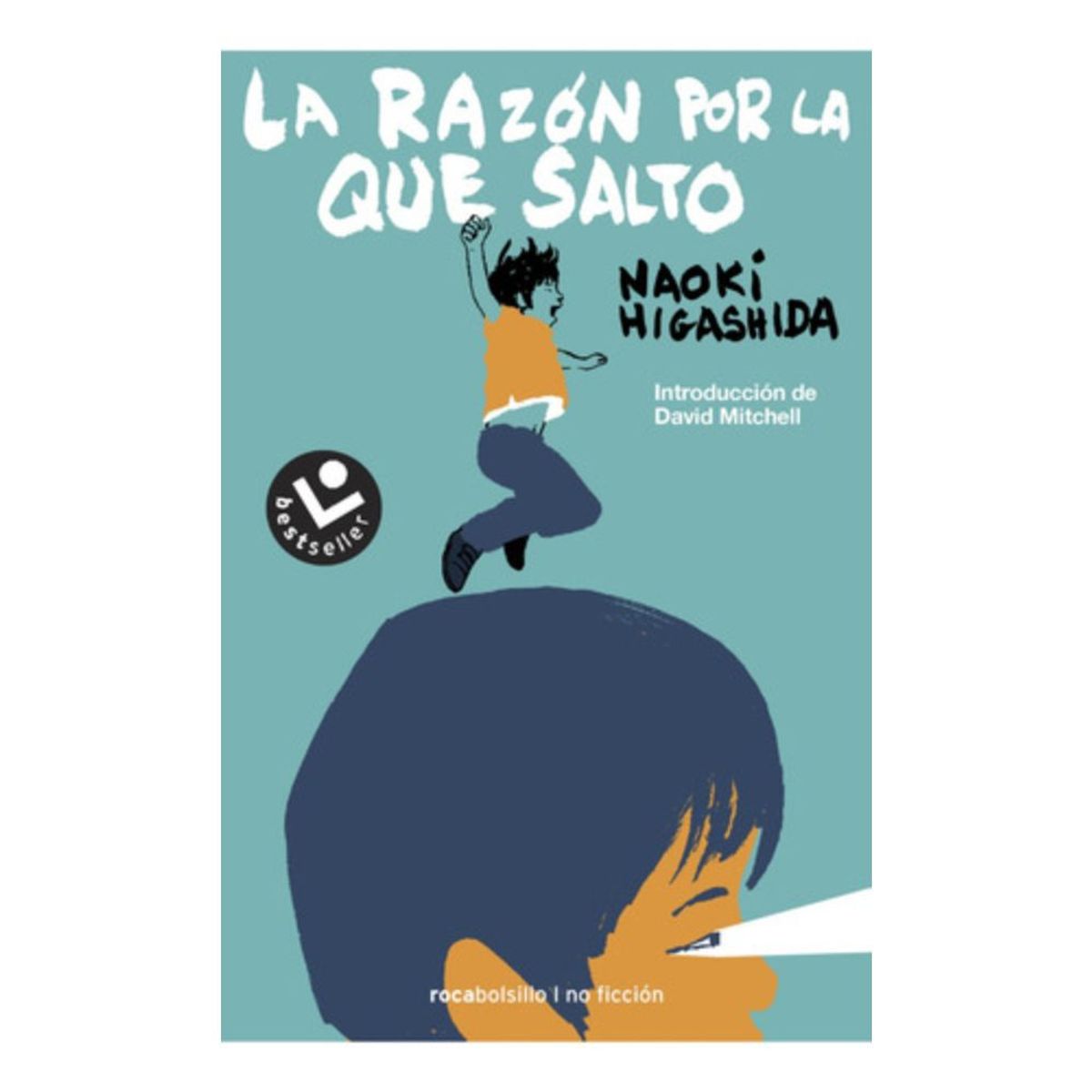 ROCABOLSILLO - Libro La Razón Por La Que Salto - Naoki Higashida