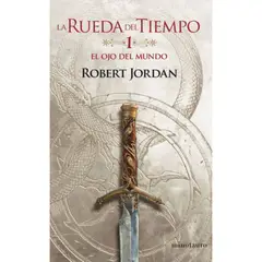 EDICIONES MINOTAURO - Rueda Del Tiempo Nº 01/14 El Ojo Del Mundo - Robert Jordan