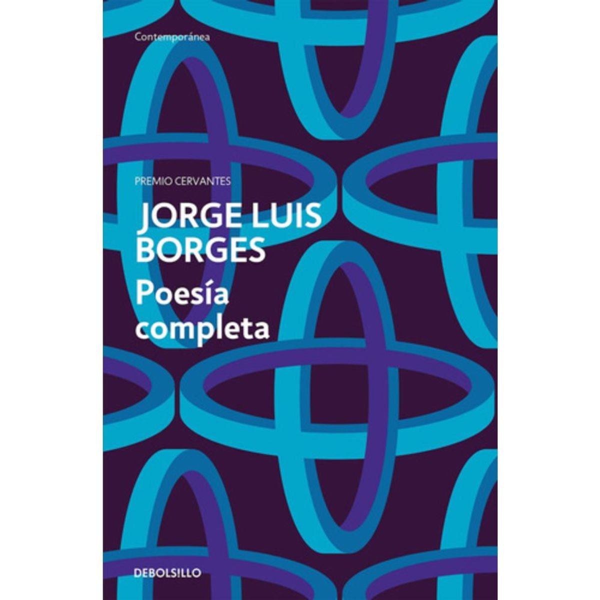 DEBOLSILLO - Poesía Completa - Jorge Luis Borges -