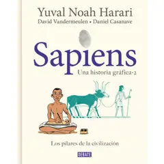 DEBATE - Sapiens Una Historia Gráfica - Volumen 2 - Yuval Noah Harari