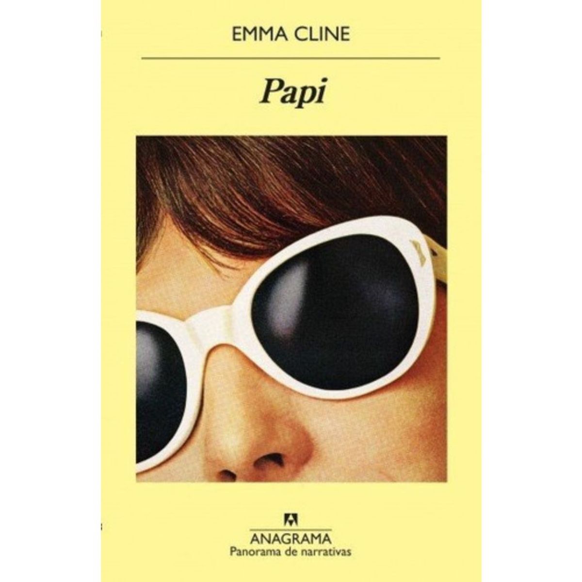 ANAGRAMA - Libro Papi - Emma Cline