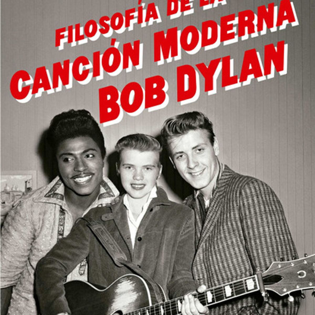 ANAGRAMA - Libro Filosofía De La Canción Moderna - Bob Dylan