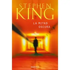 DEBOLSILLO - La Mitad Oscura - Stephen King